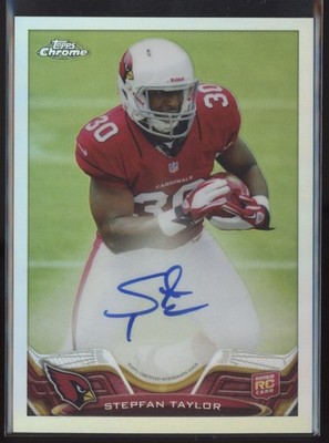 2013 Stepfan Taylor Topps Chrome Refractor  Auto  RC 76/150    #54 (21C284)