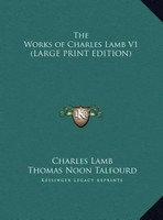 Charles Lamb | The Works Of Charles Lamb V1 (Large Print Edition) | Buch (2011)