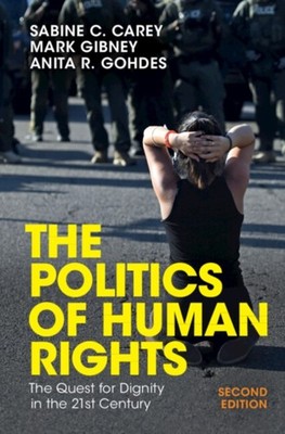 POLITICS OF HUMAN RIGHTS by CAREY, SABINE C. Hardback Self Help Business