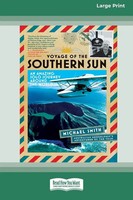 Voyage Of The Southern Sun Michael Smith Taschenbuch Kartoniert / Broschiert