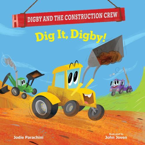 Dig It, Digby! by Jodie Parachini (2022, Picture Book)