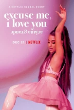 Ariana Grande poster : 11 x 17 inches : Excuse Me, I Love You
