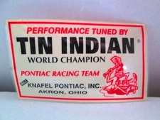 Knafel Pontiac Akron Tin Indian Performance Tuned Window Sticker 5x3 NOS Rare