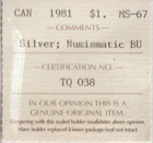 CANADA SILVER DOLLAR 1981; ICCS CERTIFIED MS-67; NBU,