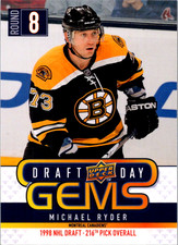 2009-10 Upper Deck Draft Day Gems GEM23 Michael Ryder Boston Bruins