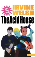 Irvine Welsh | The Acid House | Taschenbuch | Englisch (2006) | A&C Black 3PL