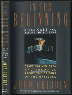 In the Beginning: After Cobe and Before the Big Bang (In the Beginning (B - GOOD