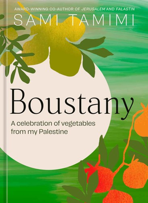#ad #ad Boustany: A Celebration of Vegetables from my Palestine A Cookbook Tamimi Sa $16.32