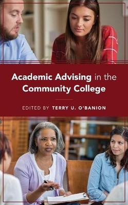 Academic Advising in the Community College - 9781475850840