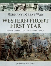 Germany in the Great War - Western Front First Year: Neuve ...  (paperback)