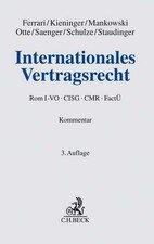 Internationales Vertragsrecht: Rom I-VO, CISG...