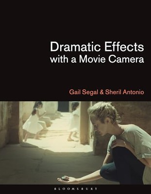 Dramatic Effects with a Movie Camera Gail Segal New Book 9781474285827