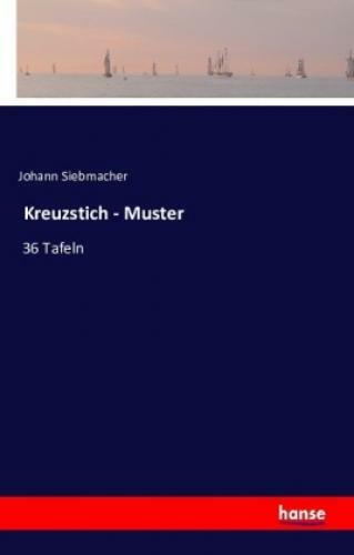 Kreuzstich - Muster 36 Tafeln Des Ausgabe V. J. 1604 3379