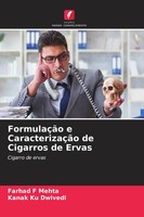 FormulaçãO E CaracterizaçãO De Cigarros De Ervas Cigarro De Ervas Mehta (U. A.)