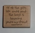 Stampin Up Rubber Stamp BEST GIFT IS KNOWING YOU'RE MY FRIEND Unused 2 x 1 3/4 — photo 1