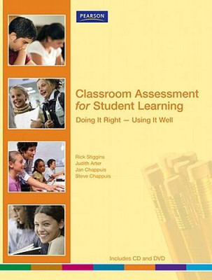 Classroom Assessment for Student Learning: Doing It Right-Using It W - VERY GOOD