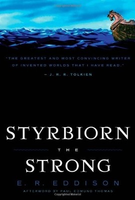 STYRBIORN THE STRONG By E. R. Eddison **BRAND NEW**