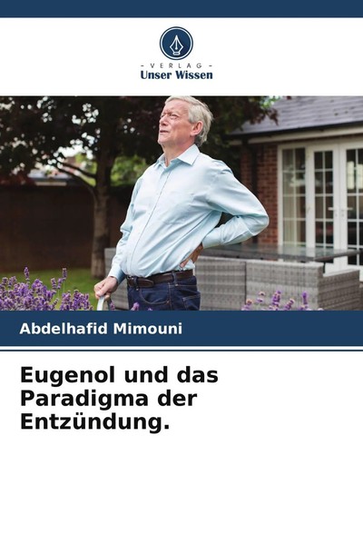 Abdelhafid Mimouni | Eugenol Und Das Paradigma Der EntzüNdung. | Taschenbuch-image
