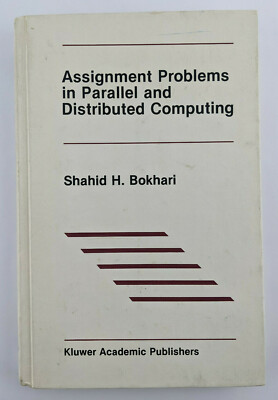 Assignment Problems in Parallel and Distributed Computing - 1987 Hardcover