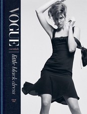 Vogue Essentials: Little Black Dress: A gorgeous celebration of a wardrobe icon