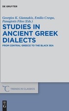 Studies In Ancient Greek Dialects: From Centr...