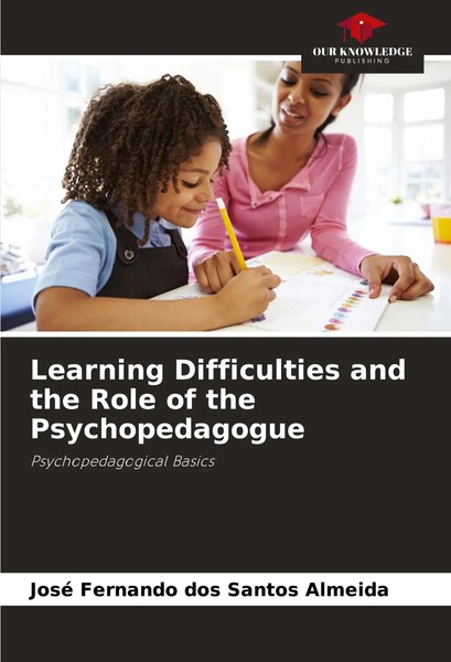 Learning Difficulties And The Role Of The Psychopedagogue Almeida Taschenbuch-image