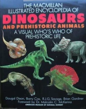 MacMillan Illustrated Encyclopedia of Dinosaurs and Prehistoric Animals: A...