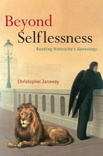 Beyond Selflessness Reading Nietzsche's ^IGenealogy^R Janaway Paperback - Image 2