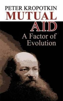 Mutual Aid | A Factor of Evolution | Peter Kropotkin | Englisch | Taschenbuch