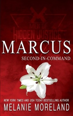 Melanie Moreland Second-In-Command - Marcus (Taschenbuch) (US IMPORT)
