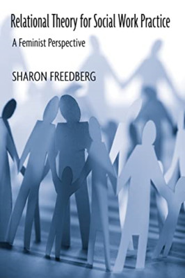 Beziehungstheorie für die Praxis der Sozialen Arbeit - Taschenbuch NEU Freedberg, Shar 6. August