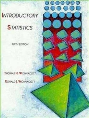 Introductory Statistics - Hardcover, by Wonnacott Thomas H.; - Very Good