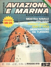Rivista Aviazione e Marina n. 152 - Maggio 1978 - In copertina Fregata LUPO e...