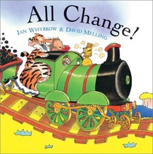 ALL CHANGE By Ian Whybrow & David Melling *Excellent Condition*