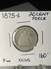 1875 S Better Date SEATED LIBERTY 20 Cent Piece  In Fine Condition  XX265