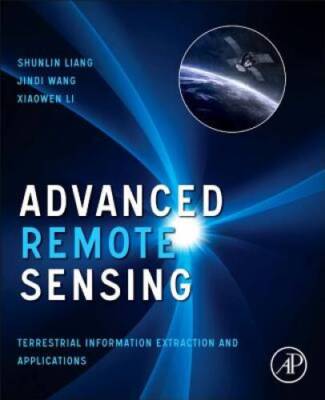 Advanced Remote Sensing: Terrestrial Information Extraction and  - VERY GOOD