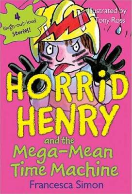 Horrid Henry and the Mega-Mean Time Machine - Paperback - GOOD