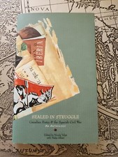 Image of Sealed In Struggle: Canadian Poetry And The Spanish Civil War: An Anthology