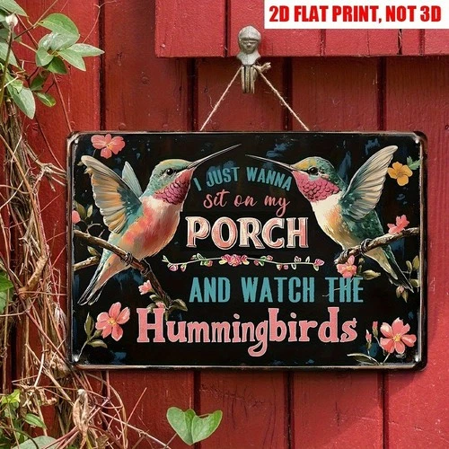 Vintage Tin Sign Sit on Porch Watch Hummingbirds Wall Decor Home/Porch/Garden