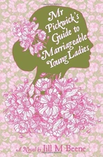 Mr. Pickwick's Guide to Marriageable Young Ladies (Love from London)
