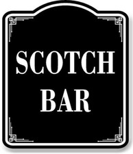 Scotch Bar BLACK Aluminum Composite Sign