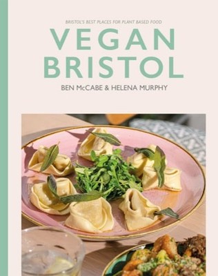Ben McCabe Helena Murphy Vegan Bristol (Taschenbuch)
