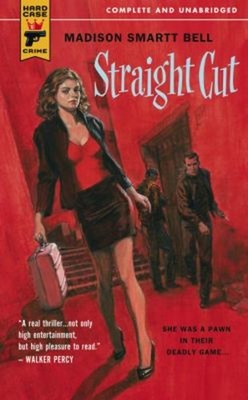Straight Cut Mass Market Paperbound Bell Madison Smartt