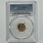 2010 PCGS MS69 Gold Eagle $5 1/10 oz American Coin