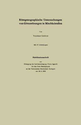 Rntgenographische Untersuchungen von Gitterstrungen in Mischkristallen by Volkma