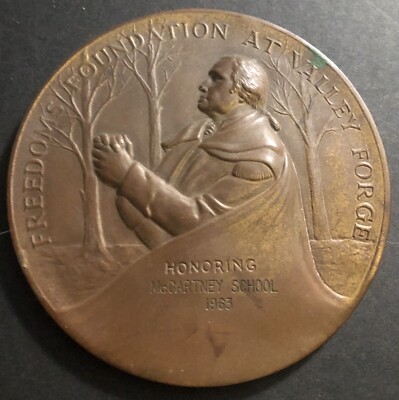 FREEDOMS FOUNDATION AT VALLEY FORGE MEDALLION Bronze 1963 McCarthy School Medal