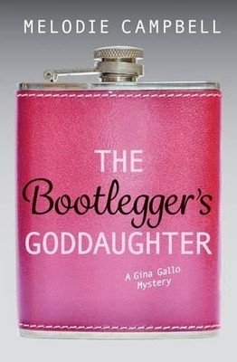 Melodie Campbell The Bootlegger's Goddaughter (Taschenbuch) Rapid Reads