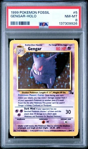1999 POKEMON FOSSIL #5 GENGAR-HOLO PSA 8