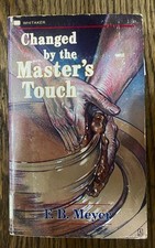 Changed By the Master's Touch by F.B. Meyer (1985, paperback)