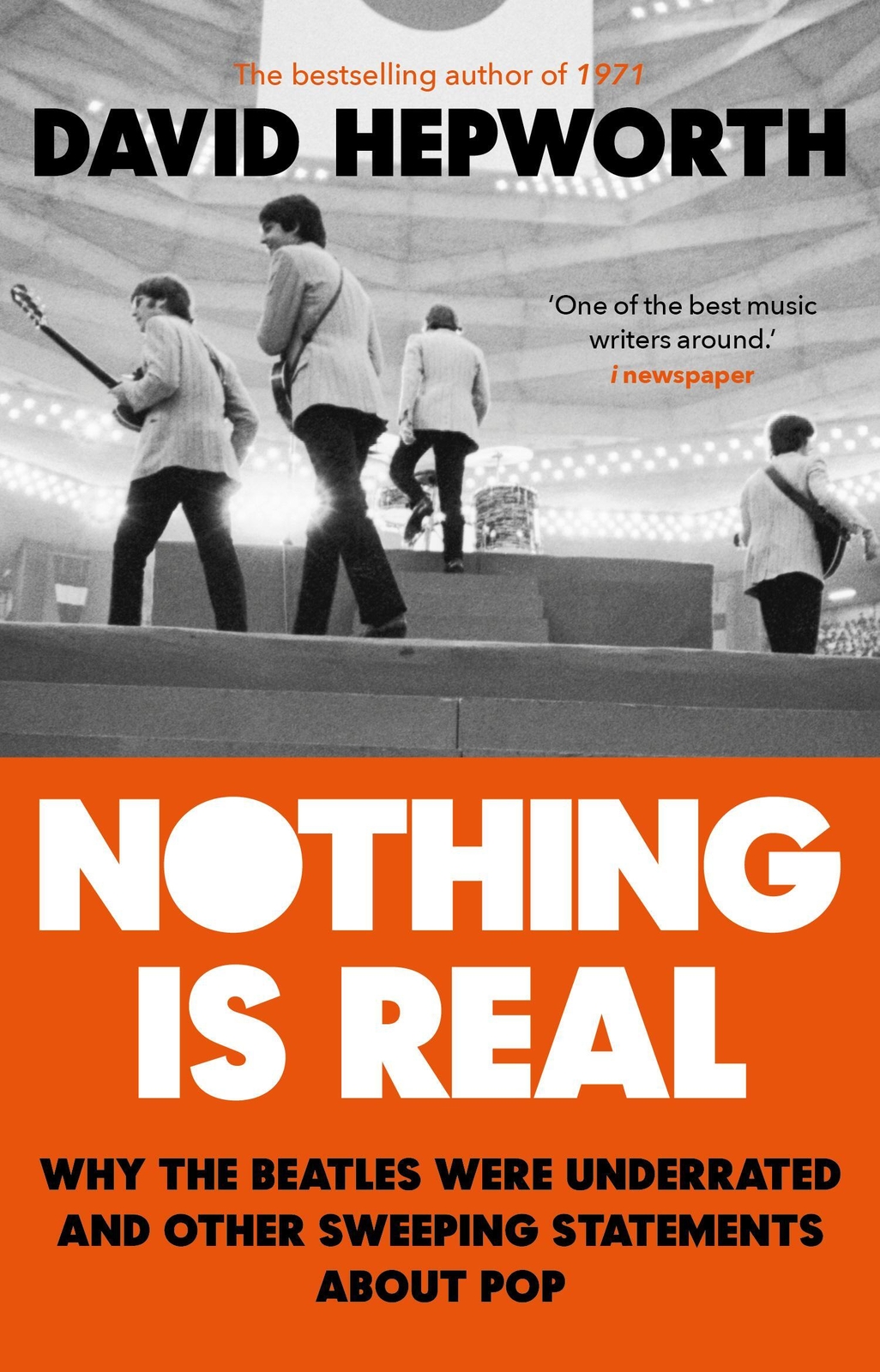 Thumbnail - Nothing Is Real | David Hepworth | Taschenbuch | Englisch | 2019